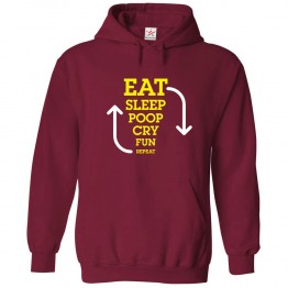 Eat Sleep Poop Cry Fun Repeat Funny Novelty Kids and Adults Fashion Fall Pull Over Hoodie with Mood Swings